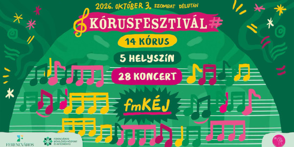 fmKÉJ - Kórusfesztivál